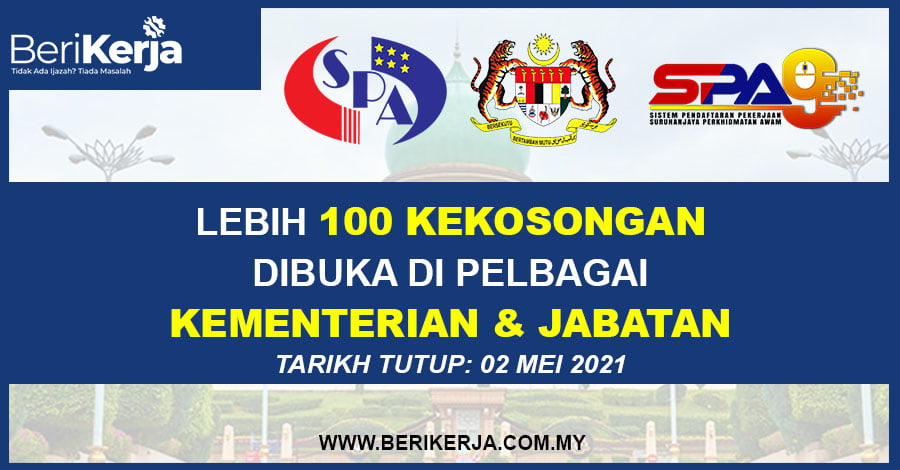 Lebih 100 Kekosongan Dibuka Di Pelbagai Kementerian Jabatan Minima