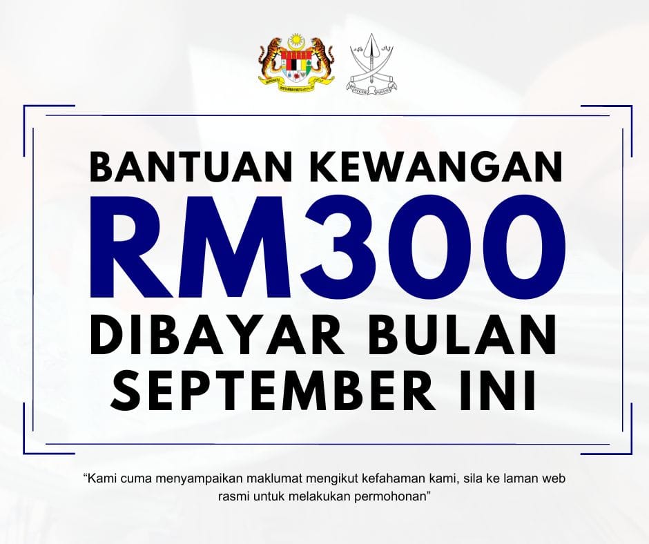 Bantuan Kewangan Rm Dibayar Bulan September Ini Tak Perlu Memohon