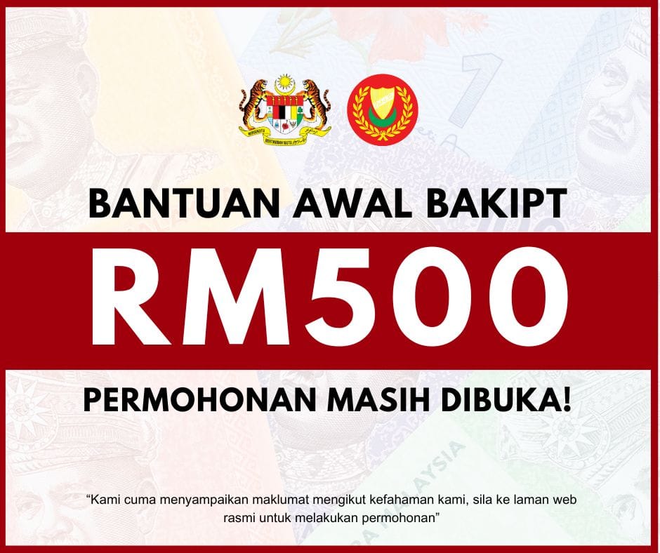 Permohonan Bantuan Awal BAKIPT RM300 Masih Dibuka Cara Memohon