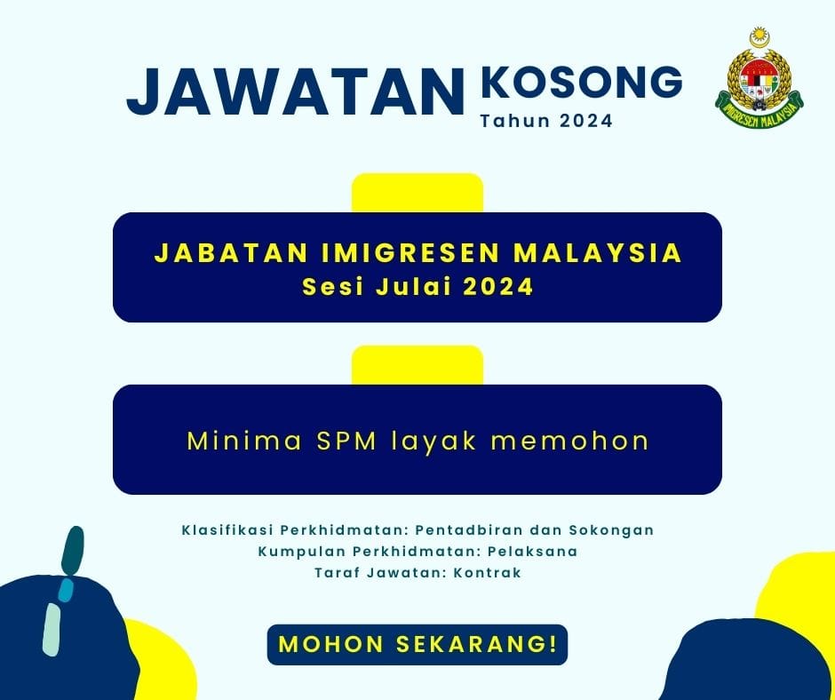 Jawatan Kosong Jabatan Imigresen Malaysia Sesi Julai 2024