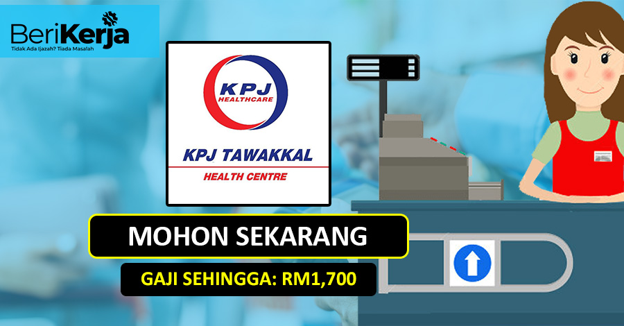 Jawatan Kosong Kerani merangkap Juruwang di KPJ Tawakkal ...