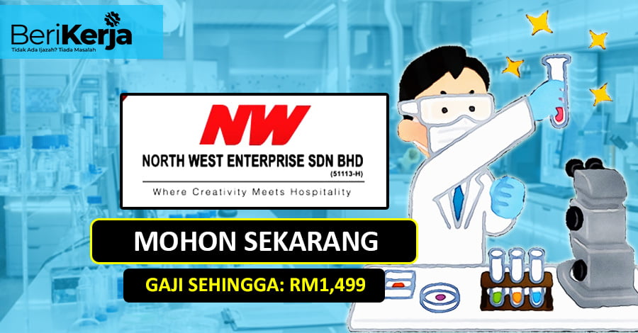 Jawatan Kosong Pembantu Makmal Di North West Enterprise Sdn Bhd