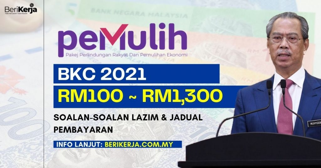 Pembayaran BKC dari RM100 hingga RM1,300 Soalansoalan Lazim & Jadual