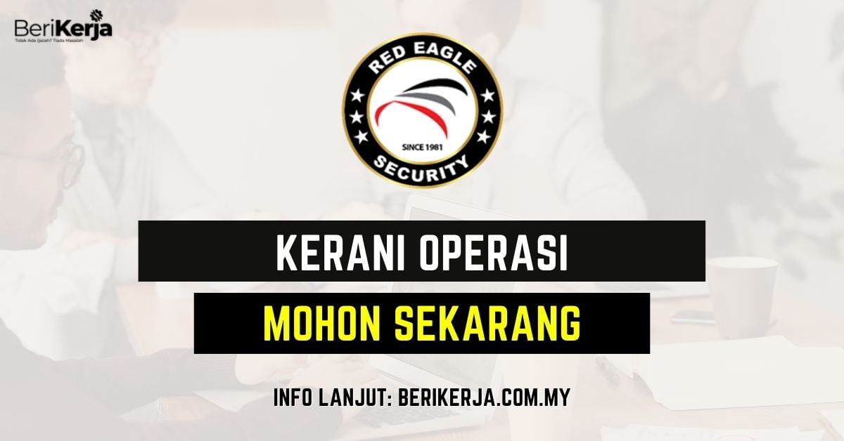 Kerani Operasi diperlukan di Red Eagle Security Services ...