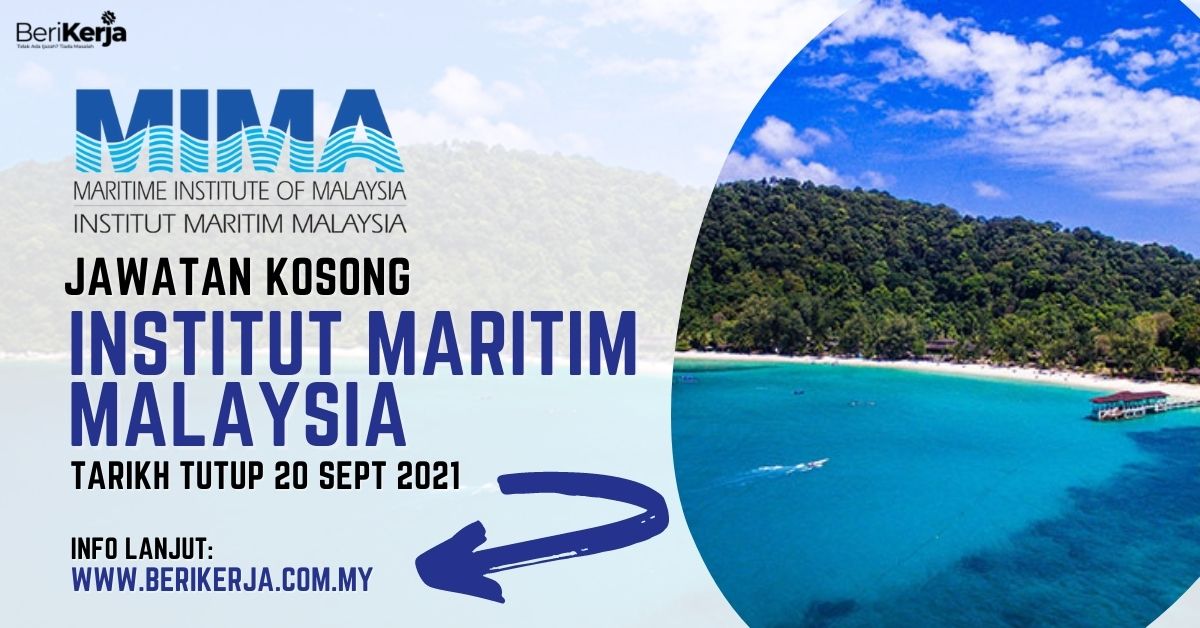 Institut Maritim Malaysia (MIMA) buka kekosongan terkini ~ Tarikh 