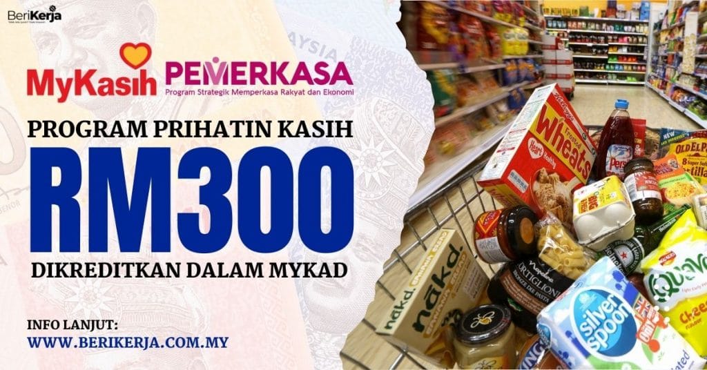 Bantuan RM300 untuk beli barangan dapur kepada B40 ~ Cara pelaksanaan