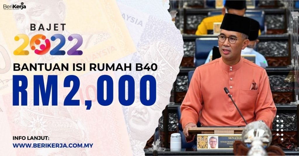 Bantuan RM2,000 Untuk Isi Rumah B40 Bermula Pada Tahun Depan Di Bawah ...