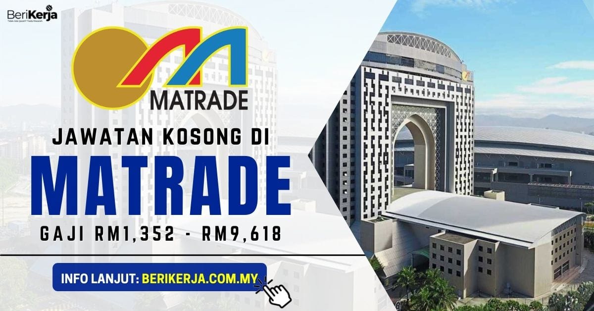 Pelbagai jawatan kosong terkini dibuka di MATRADE ~ Gaji dari RM1 