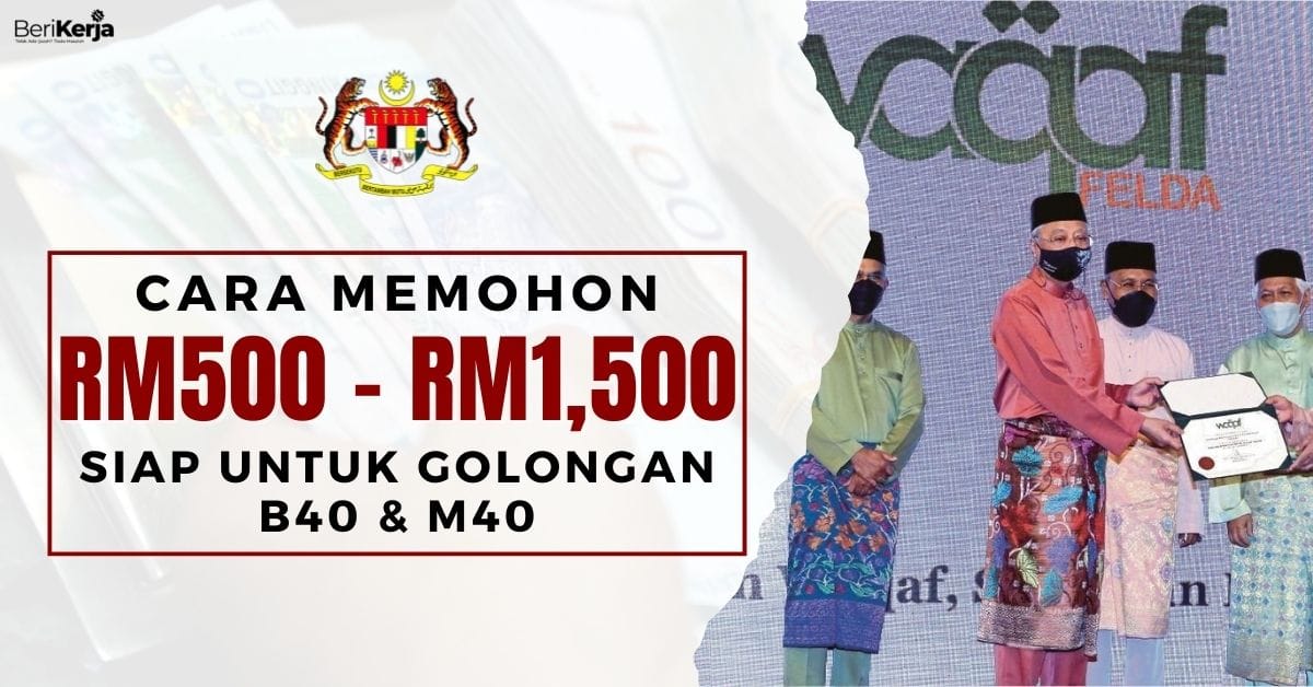 Bantuan Dari RM500-RM1500 One-Off. Ini Cara Mohon Bantuan Kewangan SIAP ...