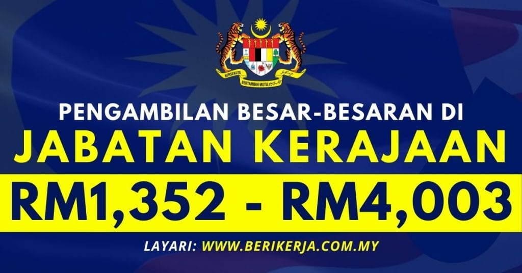 Pengambilan Besar-besaran Di Jabatan Kerajaan: Lebih 600 Kekosongan ...