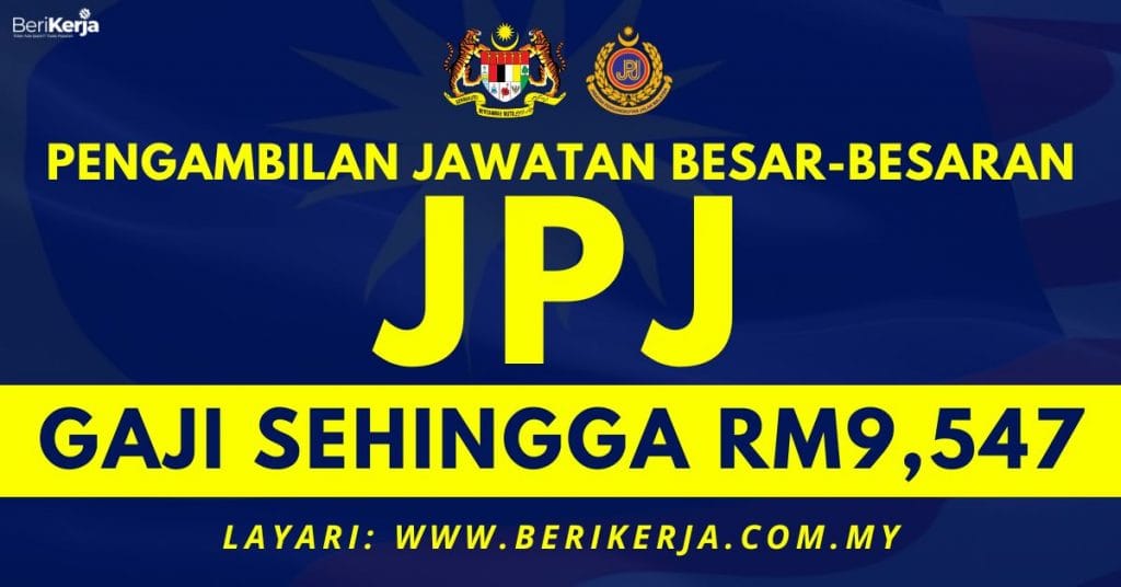 Perkhidmatan Awam Buka Pengambilan Jawatan Kosong Besar-besaran Di JPJ ...