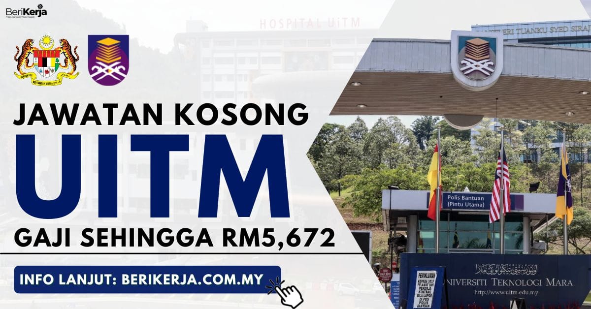 [RASMI] UiTM buka pengambilan jawatan kosong pentadbiran terkini: Gaji ...