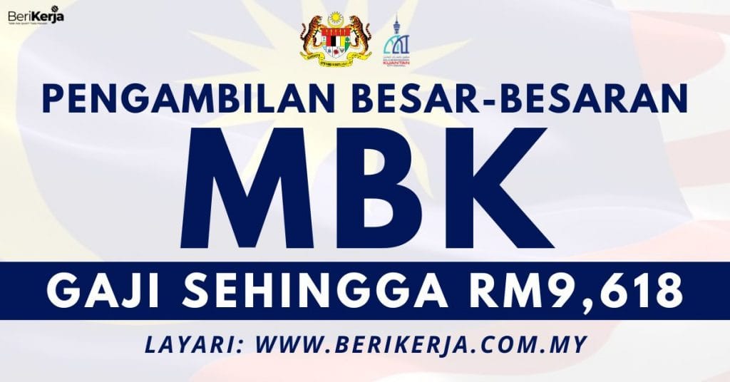 Pengambilan Jawatan Besar-besaran Di MBK Bagi November 2022: Gaji ...