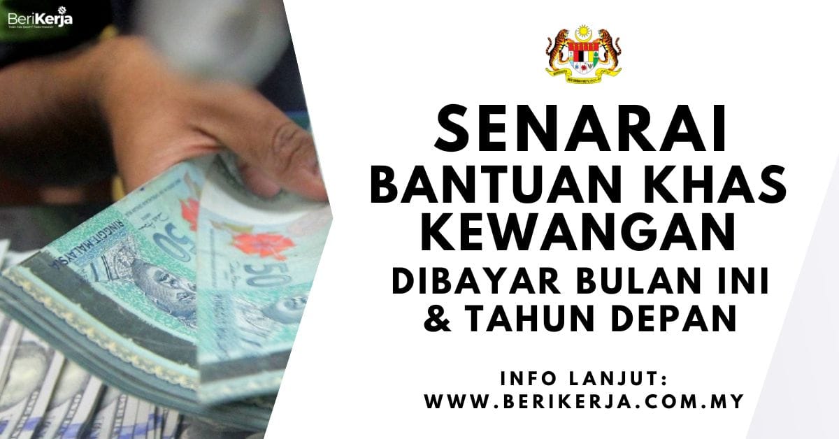 Senarai Penerima & Jumlah Bantuan Khas Kewangan