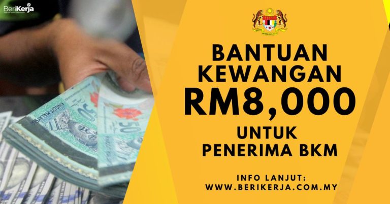 Cara memohon Bantuan Kewangan RM8,000 untuk setiap rakyat Malaysia yang menerima BKM
