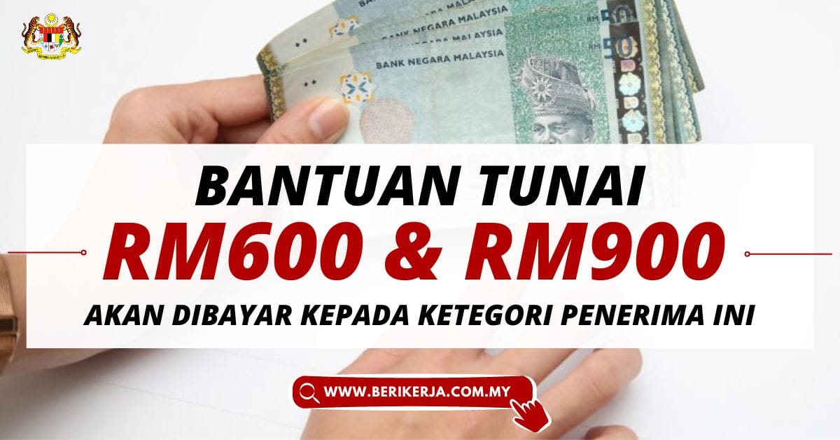 Bantuan Tunai Rm Rm Akan Dibayar Kepada Ketegori Penerima Ini