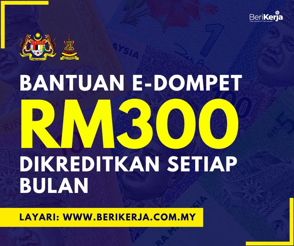 Bantuan E Dompet RM300 Dikreditkan Setiap Bulan Ini Cara Memohon Menggunakannya