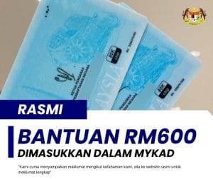 Bantuan RM600 Dimasukkan Dalam MyKad Penerima: Ini Cara Tebus Dan ...