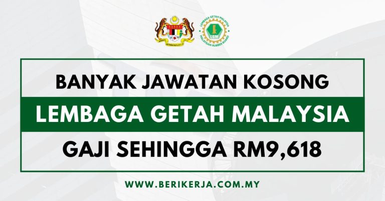 Banyak jawatan kosong ditawarkan Lembaga Getah Malaysia: Gaji sehingga RM9,618