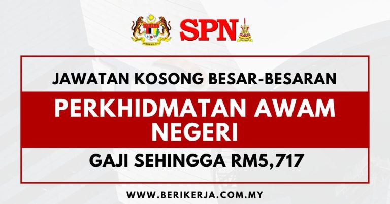 Jawatan kosong besar-besaran dalam Perkhidmatan Awam Negeri: Gaji sehingga RM5,717