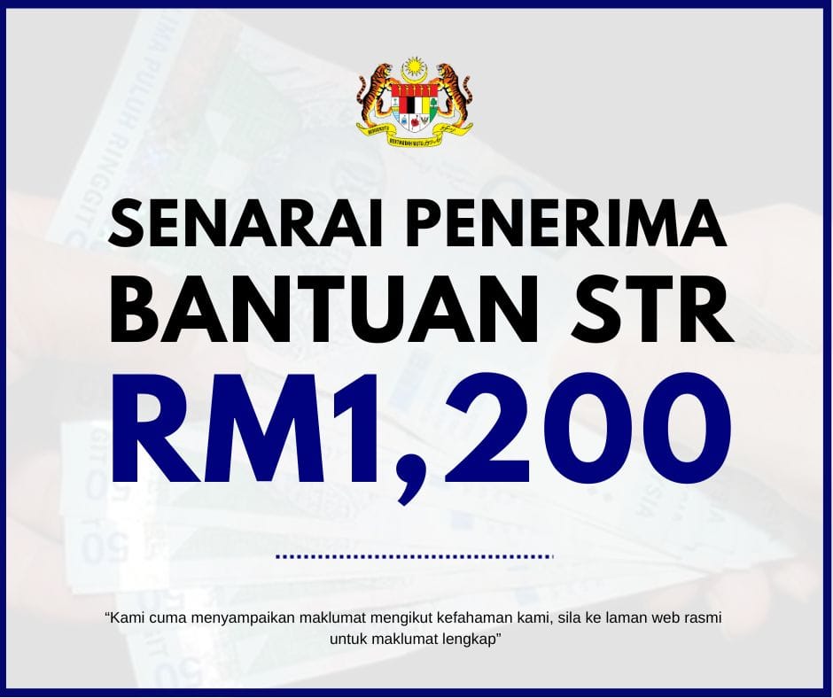 Sumbangan Tunai Rahmah (STR): Berikut Senarai Penerima RM1,200 Yang ...