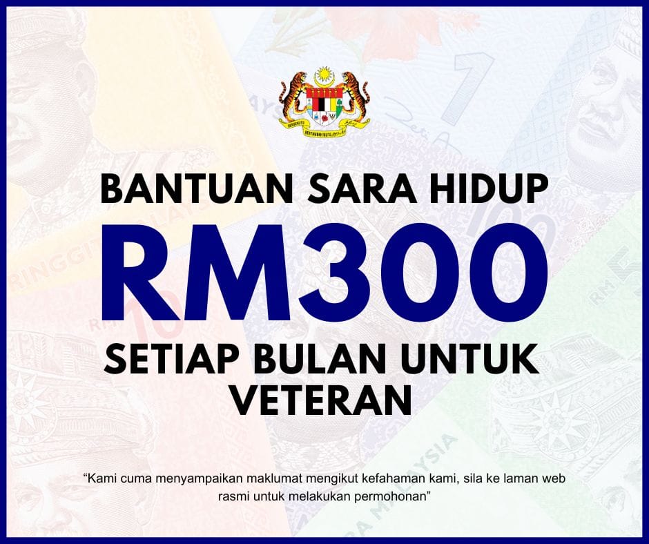 Bantuan Sara Hidup RM300 Setiap Bulan Untuk Veteran: Senarai Penerima ...