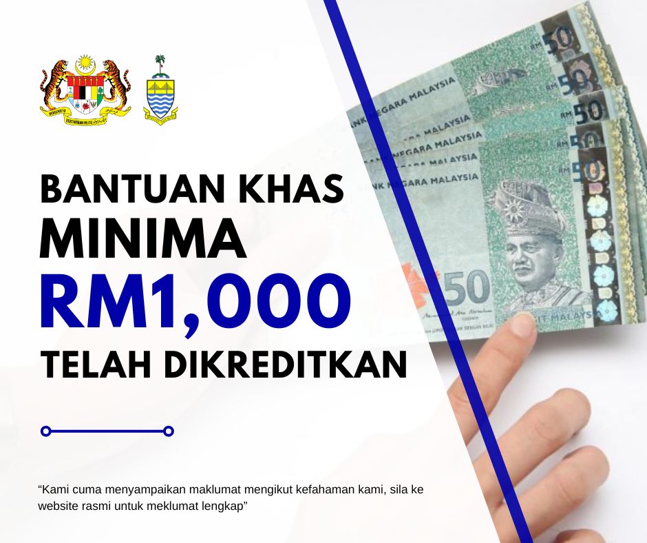 Bantuan Khas Minima Rm1000 Telah Dibayar Kepada Yang Layak Senarai Penuh Penerima 