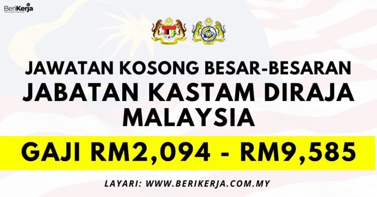 Pengambilan Jawatan Besar-besaran Dalam Jabatan Kastam Diraja Malaysia ...