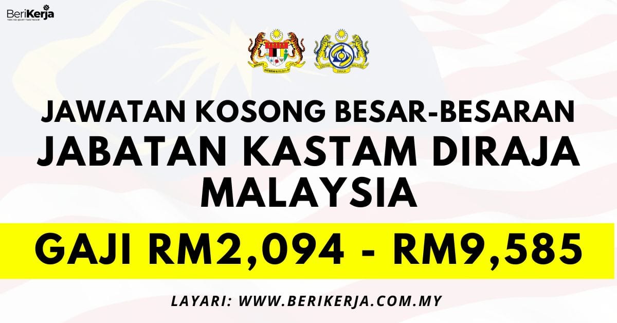Pengambilan jawatan besarbesaran dalam Jabatan Kastam Diraja Malaysia