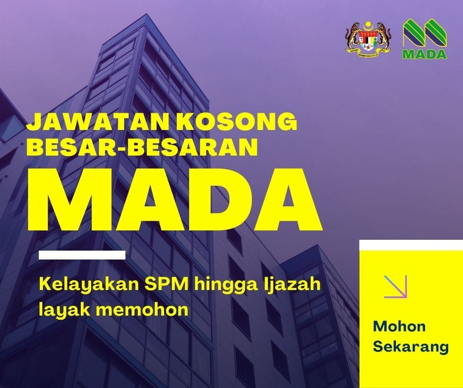 Mada Buka Pengambilan Jawatan Besar Besaran Kelayakan Spm Hingga