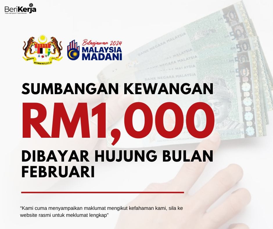 Sumbangan Kewangan RM1,000 Dibayar Hujung Bulan Februari: Semak Senarai ...