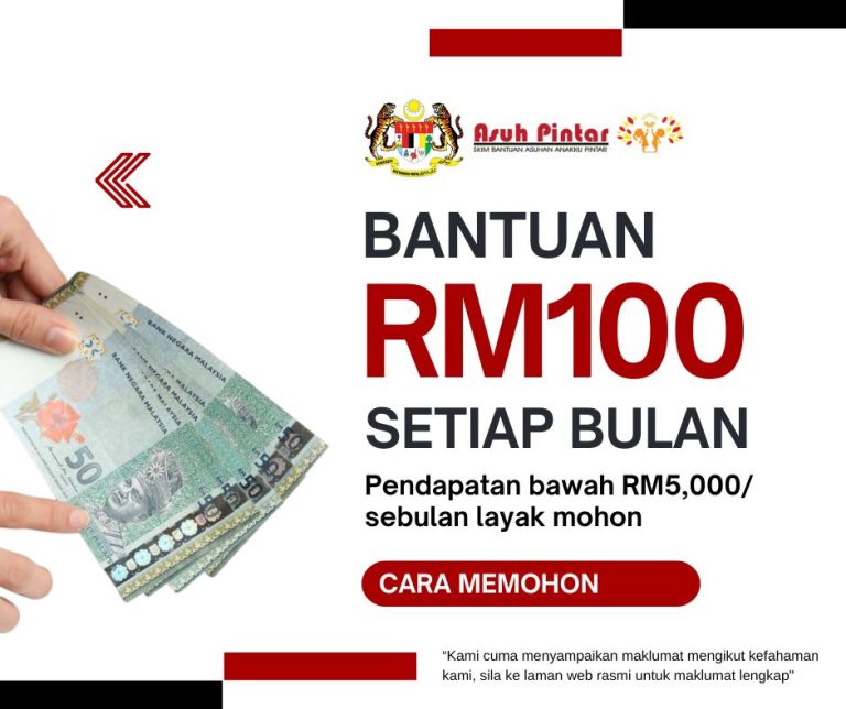 Pendapatan bawah RM5,000/sebulan layak mohon Bantuan RM100 setiap bulan: Mohon sekarang