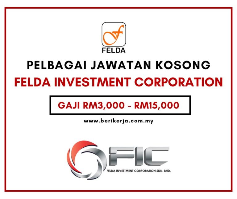 Pelbagai jawatan kosong ditawarkan Felda Investment Corporation: Gaji RM3,000 - RM15,000