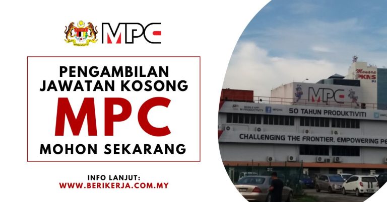 Pengambilan jawatan kosong Perbadanan Produktiviti Malaysia (MPC): Senarai jawatan ditawarkan