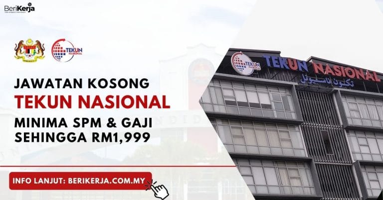 Jawatan kosong TEKUN Nasional: Minima SPM & Gaji sehingga RM1,999 ditawarkan