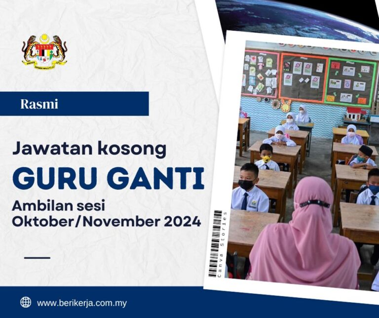 Pengambilan Jawatan Guru Ganti sesi Oktober/November 2024: Senarai sekolah & Cara memohon