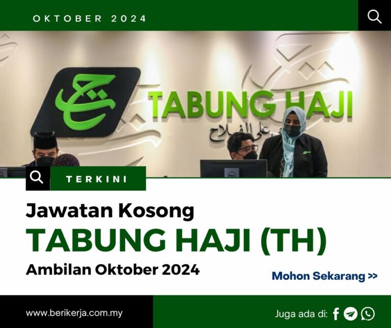 Jawatan Kosong Tabung Haji, ambilan Oktober 2024: Syarat-syarat & Cara memohon