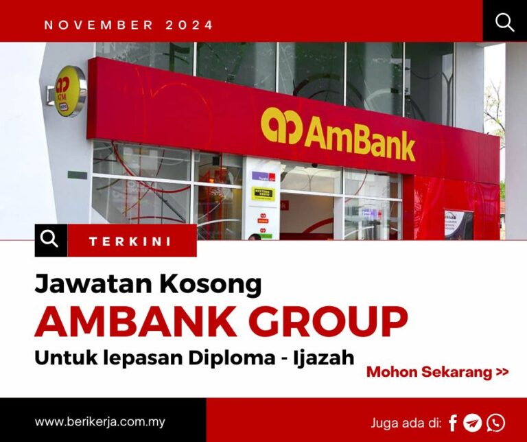 Jawatan Kosong AmBank Group untuk lepasan Diploma - Ijazah Sarjana Muda: Mohon Sekarang