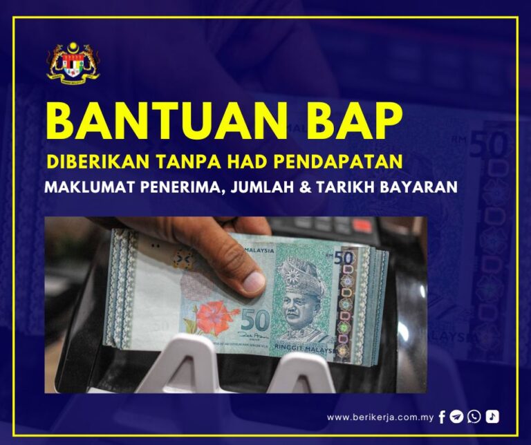 Bantuan BAP diberikan tanpa had pendapatan: Maklumat penerima, jumlah & tarikh bayaran