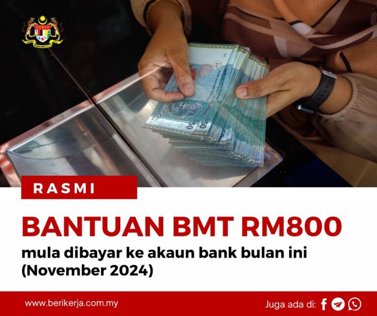 Bantuan BMT RM800 mula dibayar ke akaun bank bulan ini (November 2024): Senarai penuh penerima