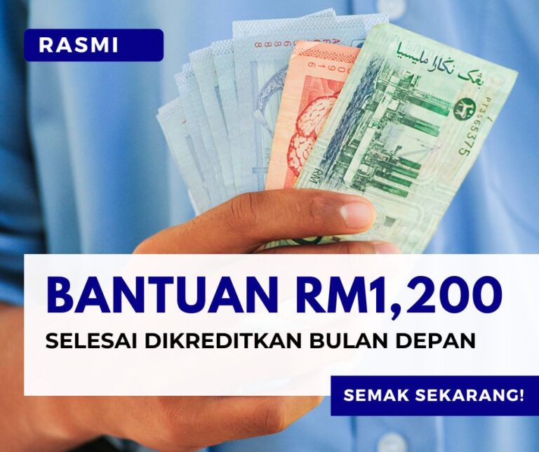 Bantuan RM1200 selesai dikreditkan bulan depan: Maklumat penuh penerima & tarikh bayaran