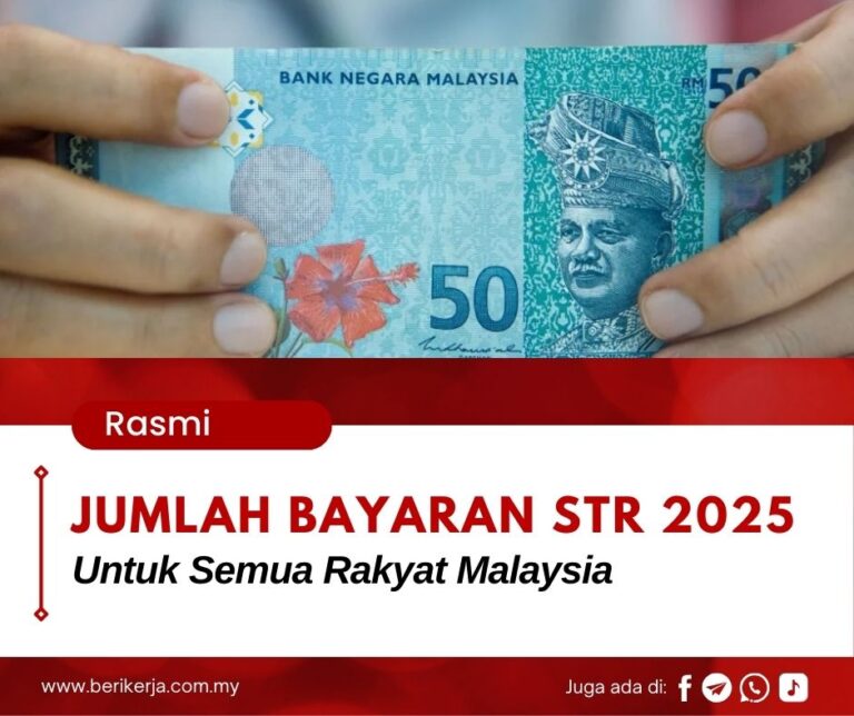 STR 2024 Telah Selesai Dibayar: Ini Pula Jumlah Bayaran STR 2025 Untuk Semua Rakyat Malaysia