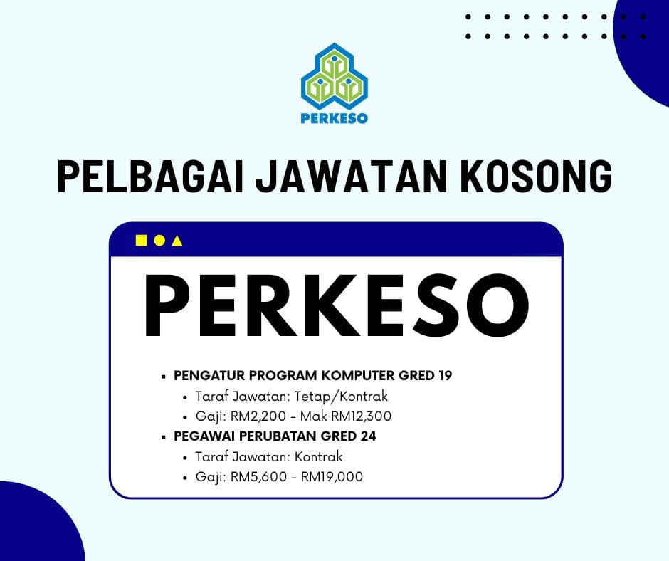 Perkeso Buka Pengambilan Pelbagai Jawatan Kosong