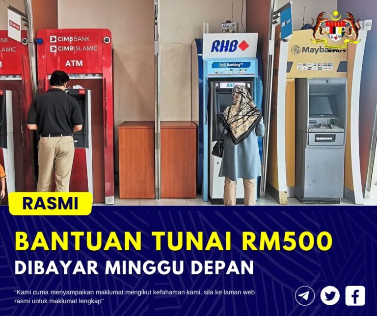 Bantuan Tunai RM500 Dibayar Minggu Depan: Semak Senarai Penuh Penerima