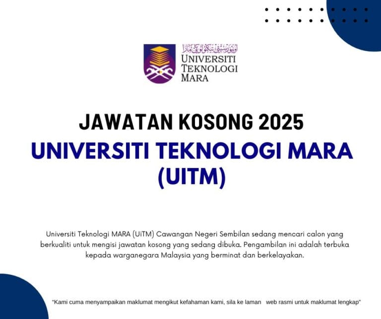 Jawatan Kosong Universiti Teknologi MARA (UiTM): Gaji RM1,650 - RM6,620