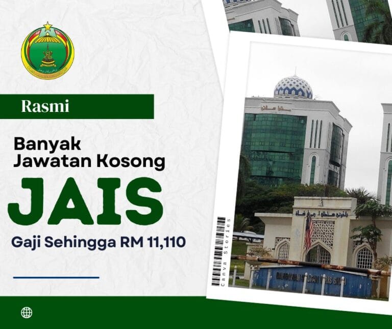JAIS Buka Pengambilan Banyak Jawatan Kosong: Gaji Sehingga RM 11,110