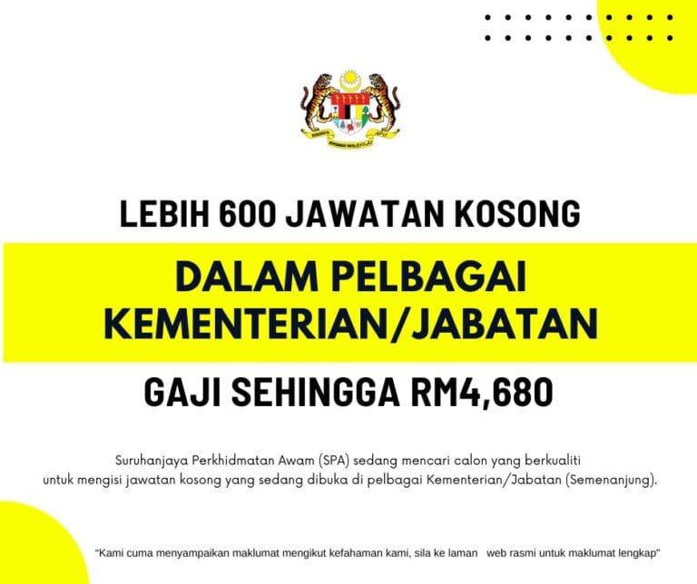 Lebih 600 Kekosongan Jawatan Dalam Pelbagai Kementerian/Jabatan: Gaji Sehingga RM4,680