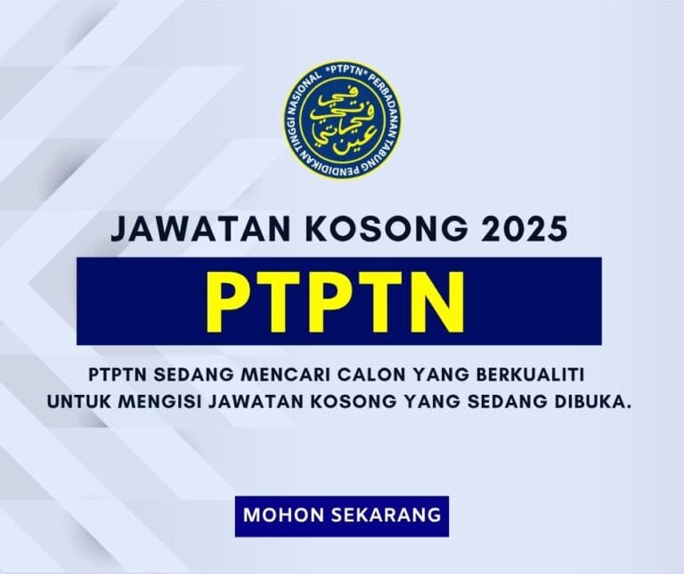 Jawatan Kosong PTPTN Untuk Lepasan SPM: Ini Cara Memohon